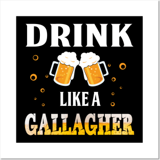 Drink Like A Gallagher Shirt Great St Patrick_s Day Posters and Art